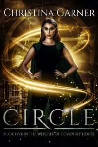 Book Cover for Circle, Book 5 in The Witches of Coventry House